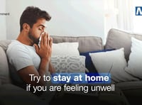 People should stay at home when unwell