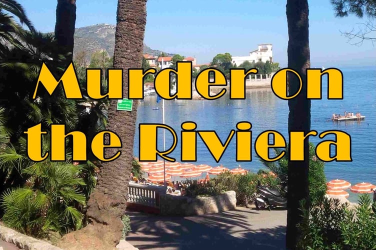 Murder on the Riviera.
